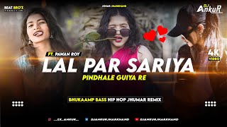 Lal Paar Sariya Pindhale Guiya Re | New Nagpuri Hard Bass Dj Remix 2024 | Nagpuri Song Dj | DJ Ankur