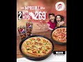 the impossible deal for 2 @ rs. 269* pizza hut india