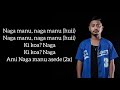 naga manu moko koza nagamese song lyrics video