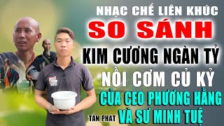 LK NHẠC CHẾ Chị 2 MƠ KHÁC BIỆT GIỮA KIM CƯƠNG NGÀN TỶ VÀ NỒI CƠM. QUA LỜI NÓI CŨNG ĐỦ HIỂU