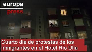 Cuarto día de protestas de los inmigrantes residentes en el Hotel Río Ulla de Monterroso