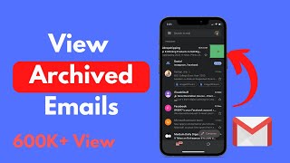 How to View Archived Emails in Gmail Mobile (Updated) | See Archived Mails in Gmail