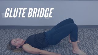 Glute Bridge - CORE Chiropractic Exercises