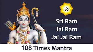 Shri Ram Jai Ram Jai Jai Ram 108 Times | Jai Shree Ram | Sri Rama Mantra | Rama Mantram