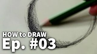 Learn to Draw #03 - Shading Techniques