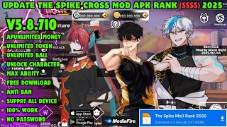 UPDATE! Download The Spike CROSS MOD APK v5.8.710 (Unlock All Characters Ryuhyun, Money, Max Level)