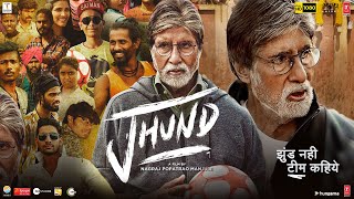 Jhund Full Movie | Amitabh Bachchan, Rinku Rajguru, Akash | Nagraj Manjule | 1080p HD Facts \u0026 Review