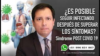 ¿ES POSIBLE CONTAGIAR EN EL PERIODO POST COVID19?