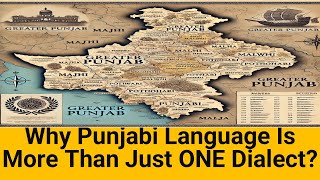 Why Punjabi Language Is More Than Just ONE Dialect?