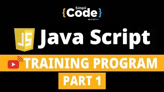 🔥JavaScript Training Program - Part 1 | JavaScript for Beginners | JavaScript Course | Simplicode