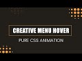 Creative Pure CSS Menu Hover Effect | Navigation Menu Hover Effect