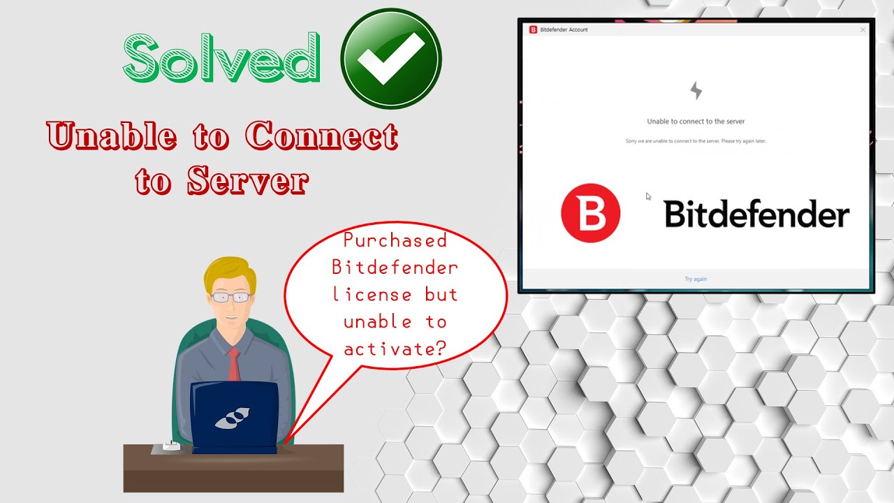 Bitdefender Unable To Connect To Server | Bitdefender Activation ...