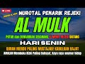 🔴 MUROTAL Al MULK IKHWAN AL AZMI, Pembuka Rezeki, LUNAS HUTANG