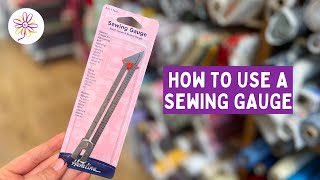 How to use a Sewing Gauge - Always Knitting & Sewing