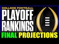 Projecting the Final College Football Playoff Rankings & Bracket