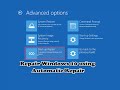 Repair Windows 10 using Automatic Repair Repair Windows 10 using Automatic Repair
