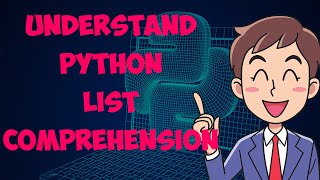 UNDERSTAND Python List Comprehension under 4 mins