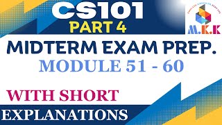 CS101 Midterm Exam Prep. | Module 51 - 60 With Abbreviations | Part 4 | Introduction to Computing