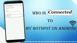 Find How Many Devices Connected to My WiFi Hotspot