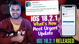 iOS 18.2.1 Update Released | What's New Most Urgent Update | Detail Install \u0026 Reviewed | Hindi में