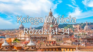 Księga Wyjścia Rozdział 34 – Nowe Tablice Przykazań, Przymierze i Odbudowa Relacji z Bogiem 📜✨