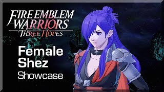 Fire Emblem Warriors Three Hopes: Female Shez Showcase!