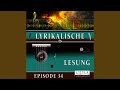 Kapitel 1 - Lyrikalische Lesung Episode 34