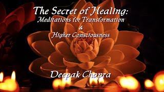 The Secret Of Healing - GUIDED MEDITATION BY DEEPAK CHOPRA w/RELAXING MUSIC - Relax-TV