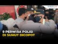 9 Perwira Polisi di Sumut Dicopot, Kasus Hedonisme hingga Jadikan Pedagang Tersangka