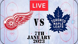 🔴NHL LIVE🔴 Toronto Maple Leafs vs Detroit Red Wings 7th January 2023 l Reaction