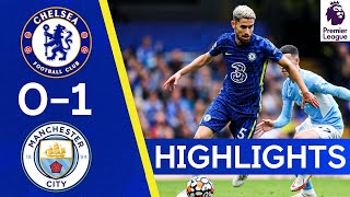 Chelsea 0-1 Manchester City | Premier League Highlights