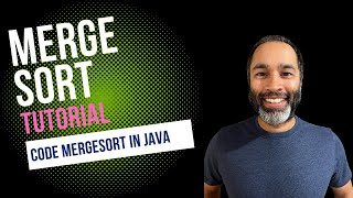 Merge Sort (MERGESORT): Coding Tutorials by Umar Khan