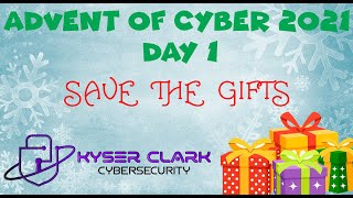 Advent of Cyber 3 - Day 1: Save the Gifts | TryHackMe