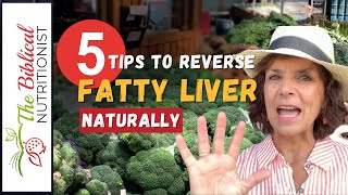 5 Tips On How To Reverse Fatty Liver Disease | Best Fatty Liver Diet
