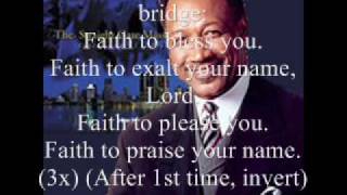 I Live By Faith by Bishop Andrew Merritt and the Straight Gate Mass Choir