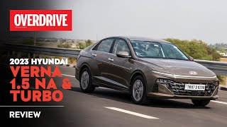 2023 Hyundai Verna 1.5 NA & Turbo review - overhyped, over-styled and overdone? | OVERDRIVE