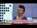 Is Pan-Africanism a Reality or a Myth - Straight Talk Africa