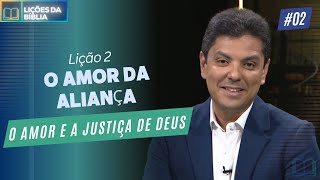 Lição 2: O Amor da Aliança