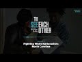 to see each other ep. 5 fighting white nationalism north carolina