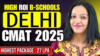 Top MBA Colleges In Delhi Through CMAT 2025 ✅ Highest Package 27 LPA || MBA Colleges In Delhi #cmat