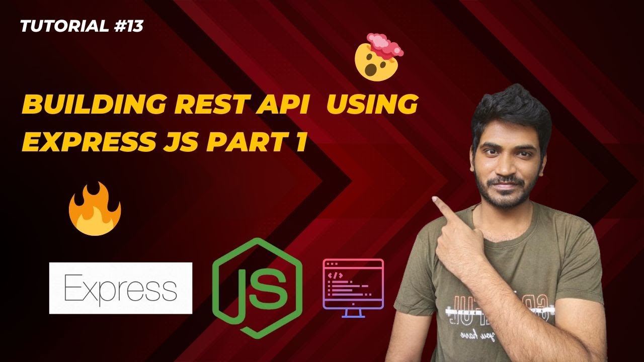 Tutorial #13 : Building Rest API Using ExpressJS Part 1 - YouTube