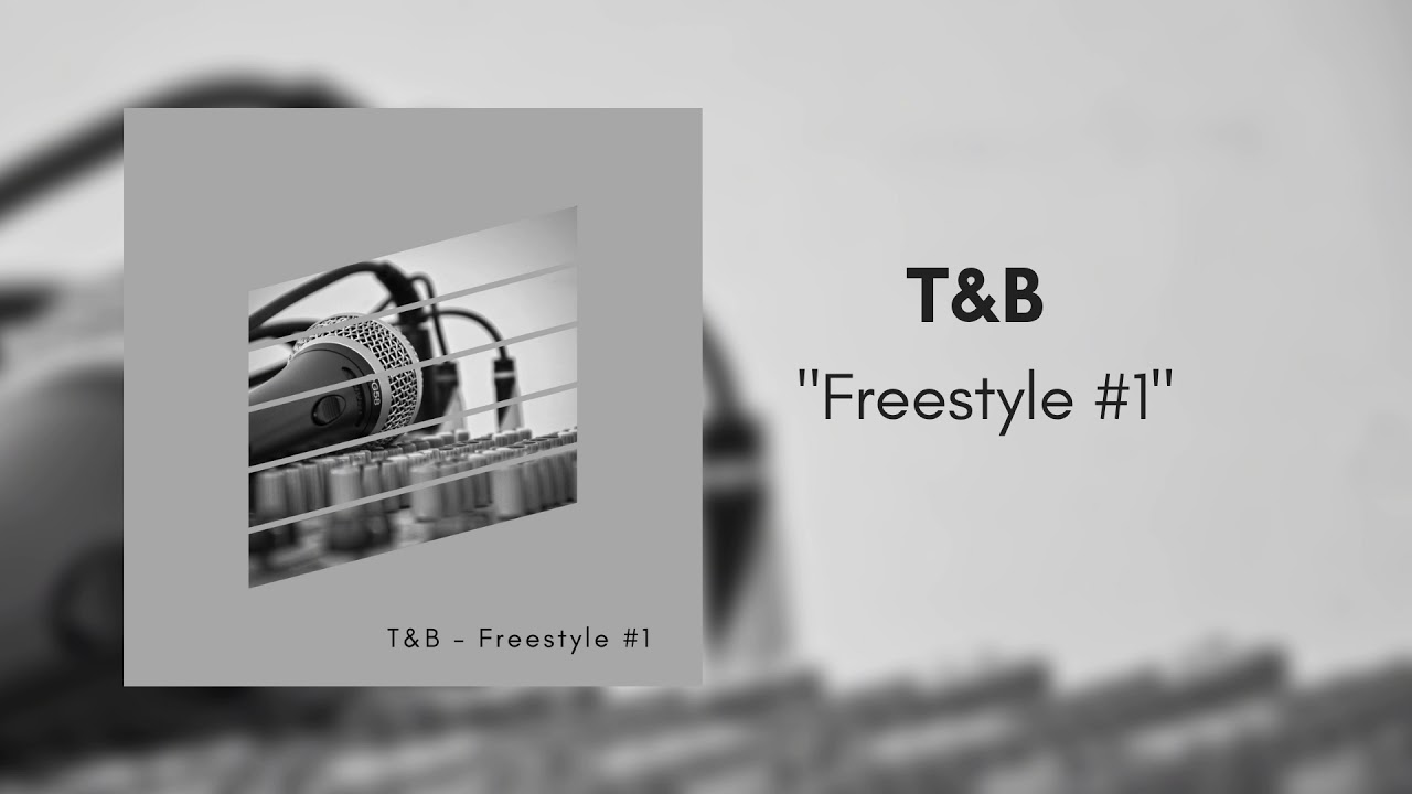 T&B - Freestyle #1 [Free Beat] - YouTube