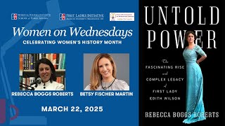 Women on Wednesdays: Untold Power with Rebecca Boggs Roberts