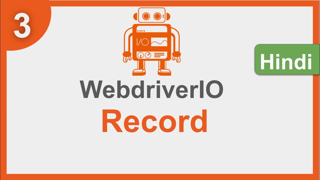 Webdriverio How To Record Tests Hindi Youtube