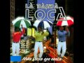 La Banda Loca - La Bomba