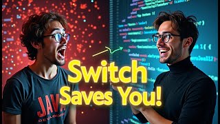17. Java Switch vs. If-Else: Stop Writing Messy Code