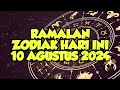 RAMALAN ZODIAK HARI INI 10 AGUSTUS 2024