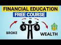 FREE 10 Hour Full Financial Education Course | Your Guide to Financial Freedom