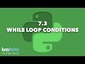 LEARNING PYTHON 7.3: While Loop Conditions