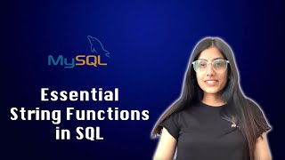 Essential String Functions in SQL | MySql Tutorial | SQLYog